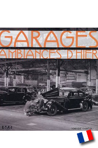 Garages : Ambiances d'hier